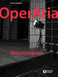 OperAria Mezzo-Soprano, Vol.1: Lyric Vocal Solo & Collections sheet music cover